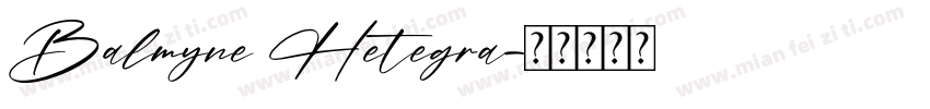 Balmyne Hetegra字体转换